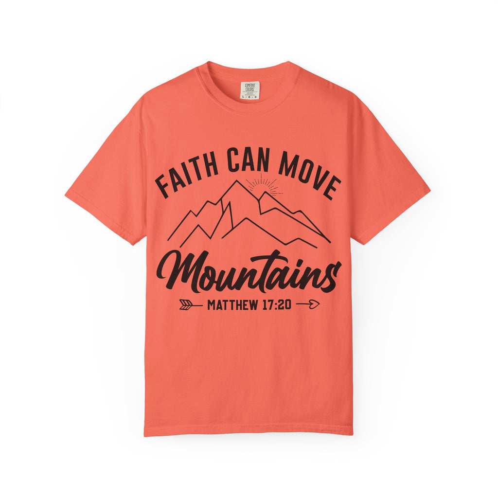 Faith Can Move Mountains T-Shirt — Matthew 17:20 Christian Tee
