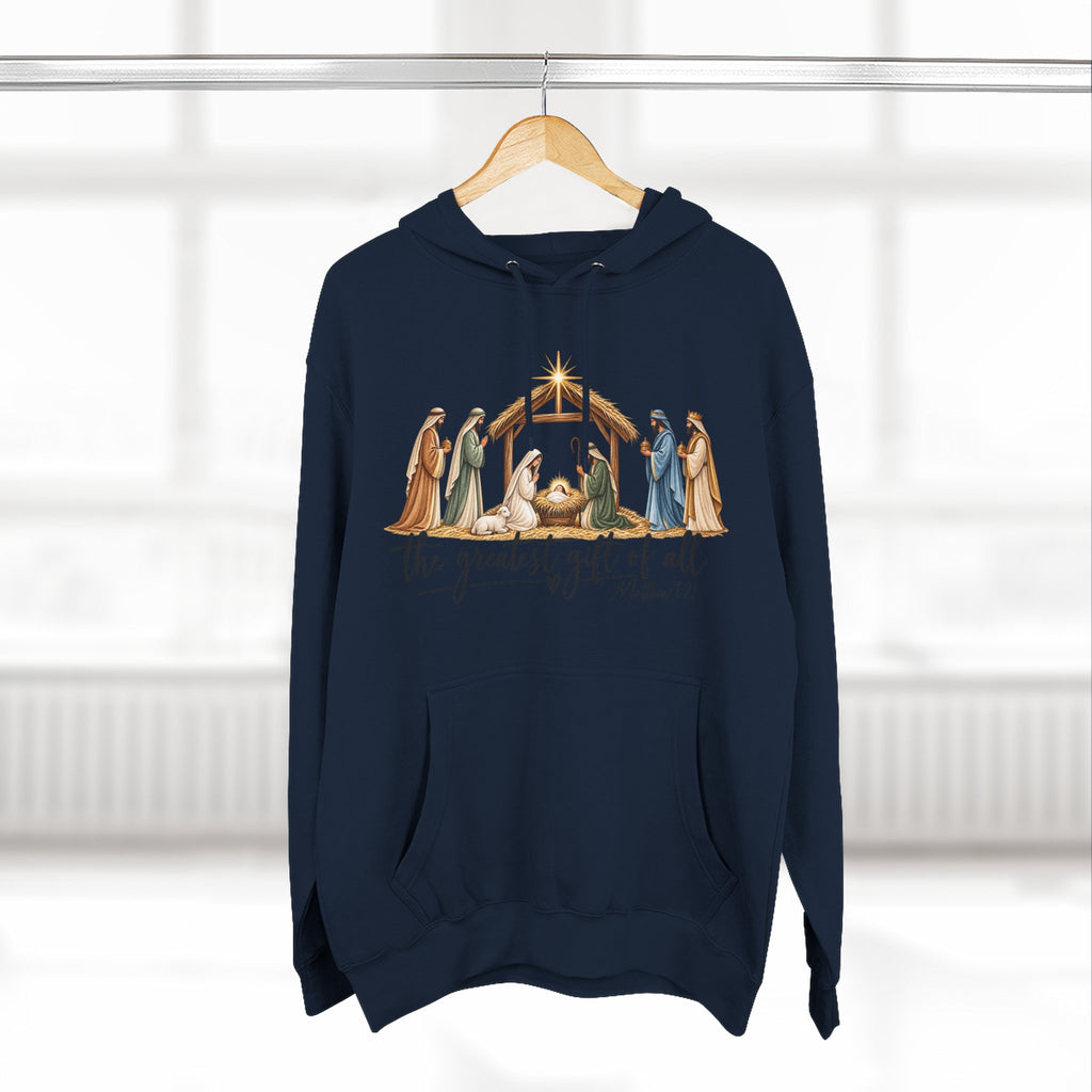 Nativity Hoodie - "The Greatest Gift of All" Fleece Christmas Sweatshirt