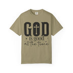 God Is Good All The Time T-Shirt