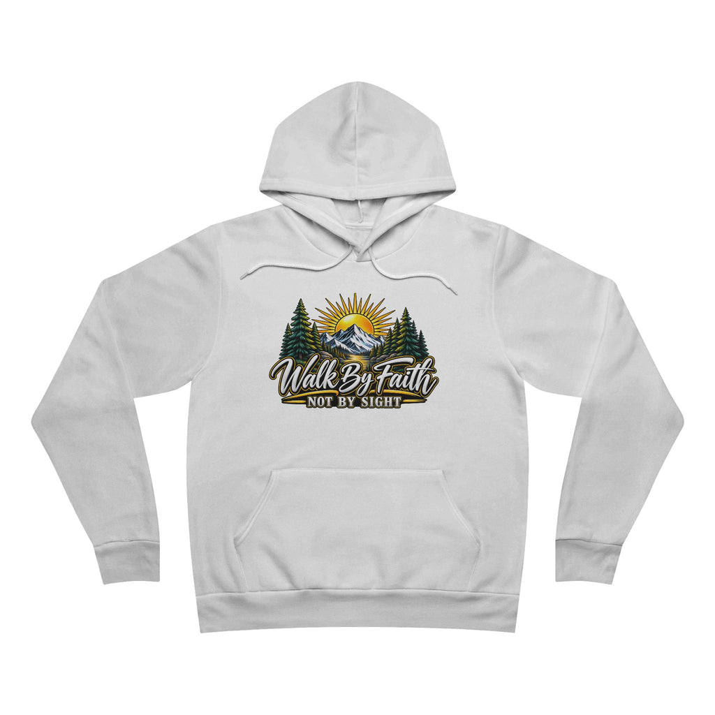 Hoodie — "Walk By Faith Not By Sight" Mountain Sunrise Christian Pullover