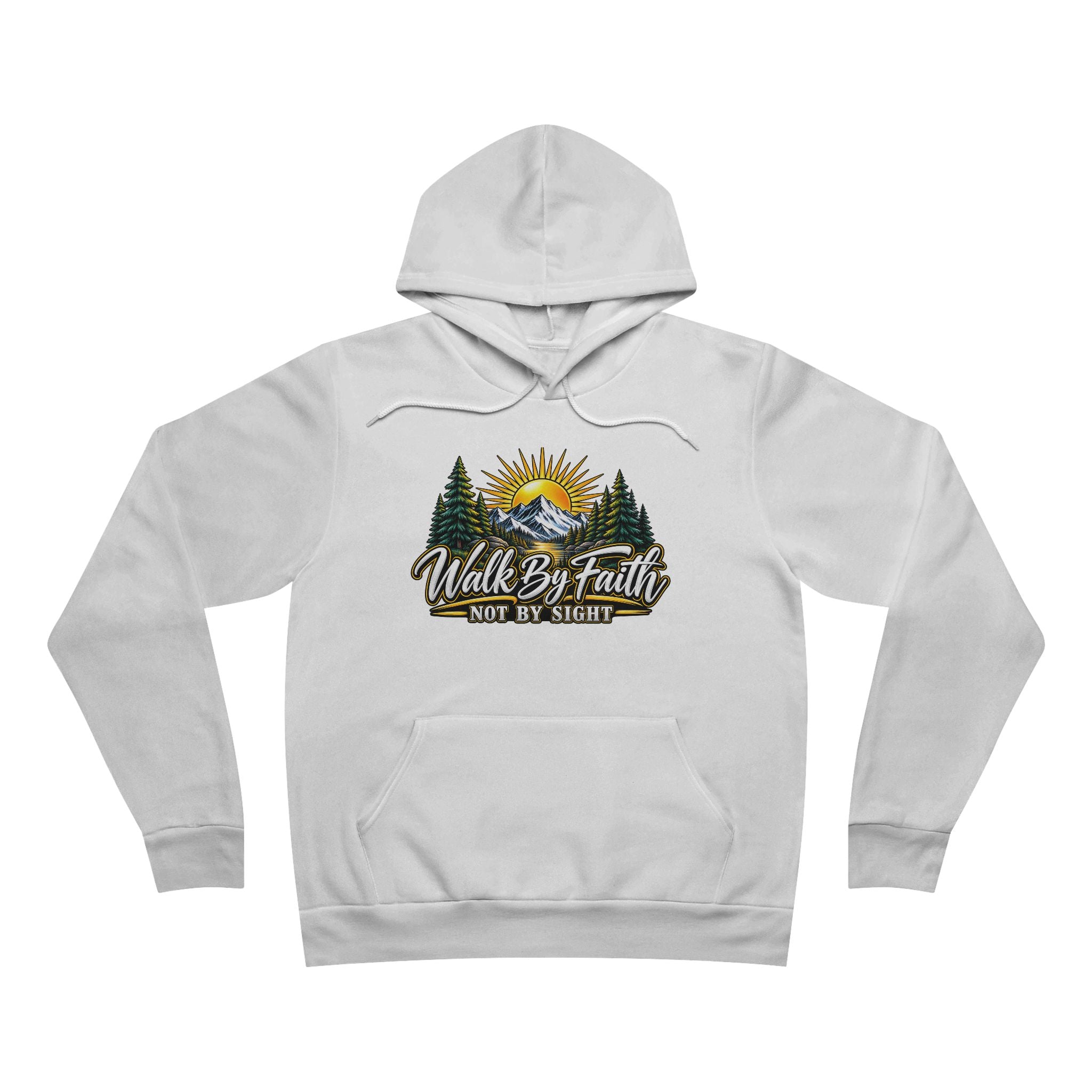 Hoodie — "Walk By Faith Not By Sight" Mountain Sunrise Christian Pullover