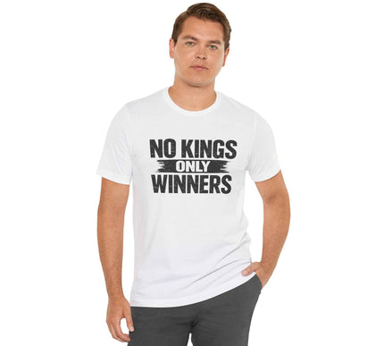 NO KINGS ONLY WINNERS™ Tee