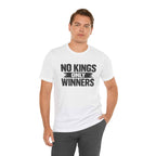 NO KINGS ONLY WINNERS™ Tee
