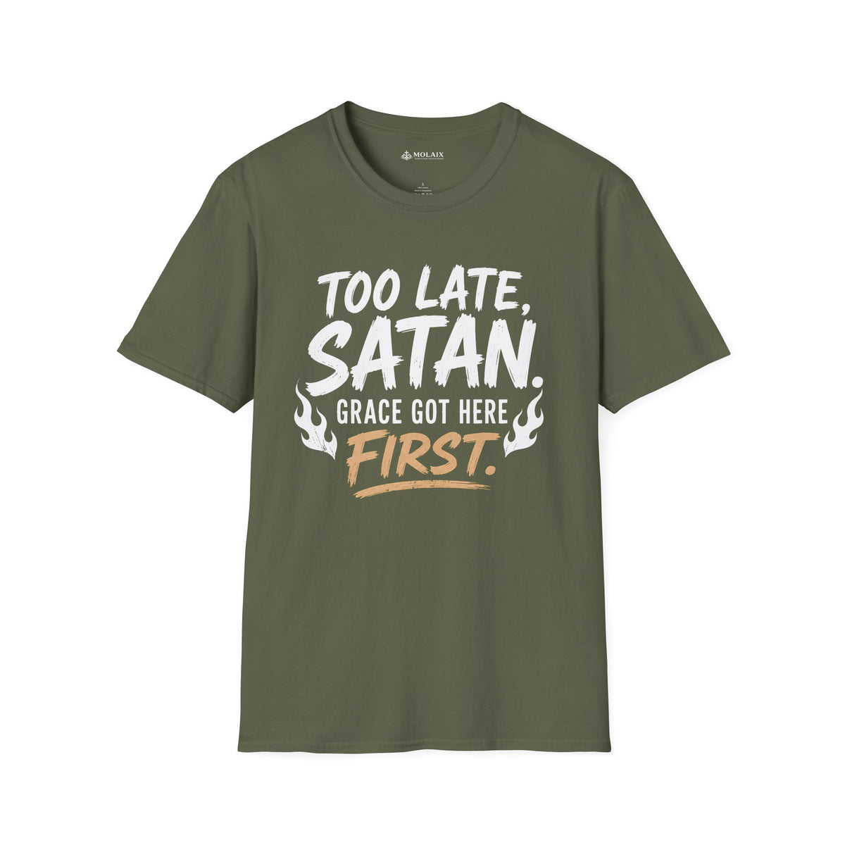 Too Late Satan T‑Shirt — "Grace Got Here First" Christian Faith Graphic Tee