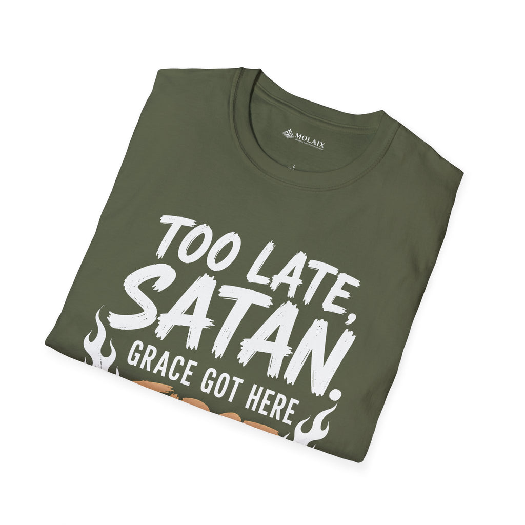 Too Late Satan T‑Shirt — "Grace Got Here First" Christian Faith Graphic Tee