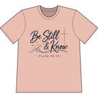 Be Still & Know Heavyweight Christian T-Shirt — Psalm 46:10