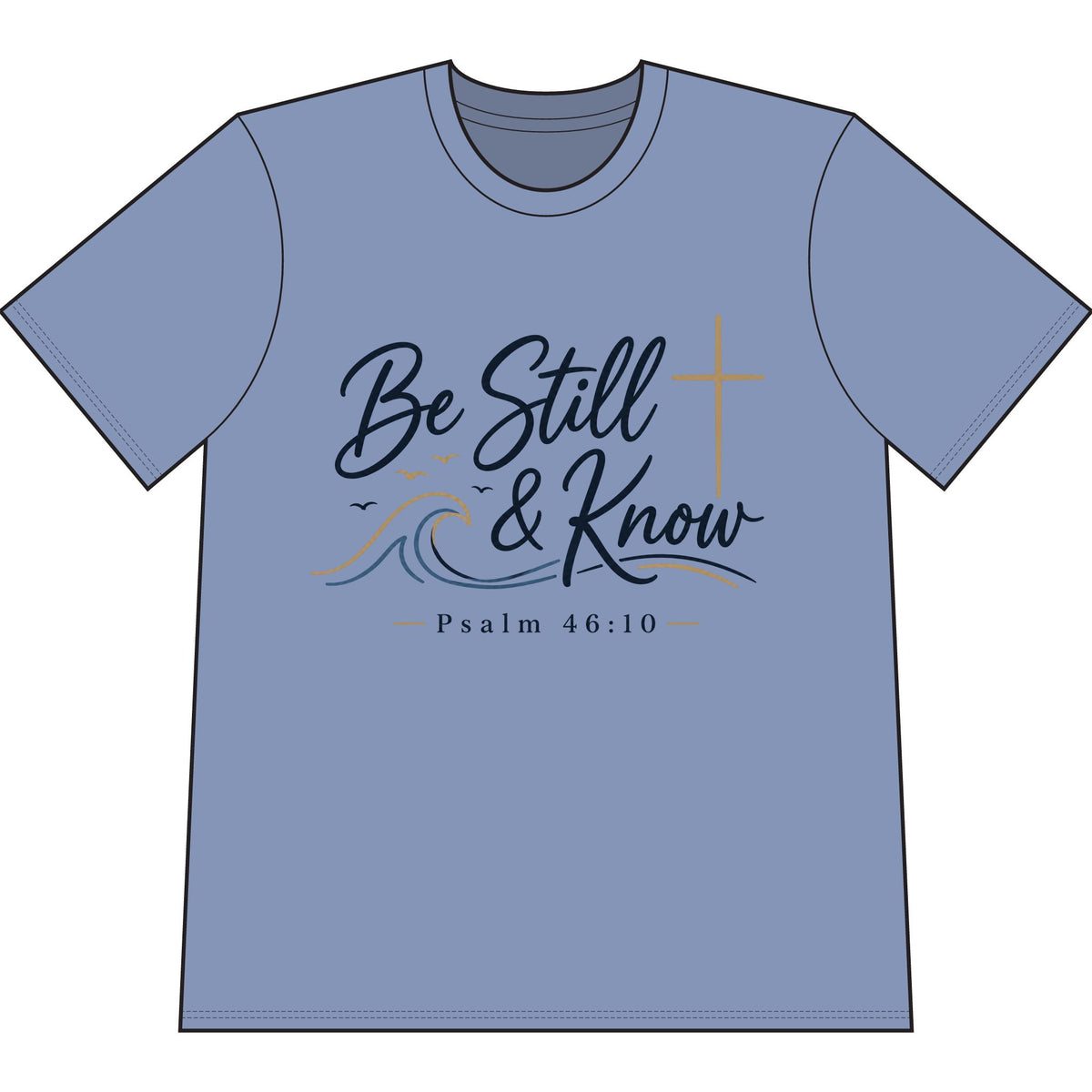 Be Still & Know Heavyweight Christian T-Shirt — Psalm 46:10