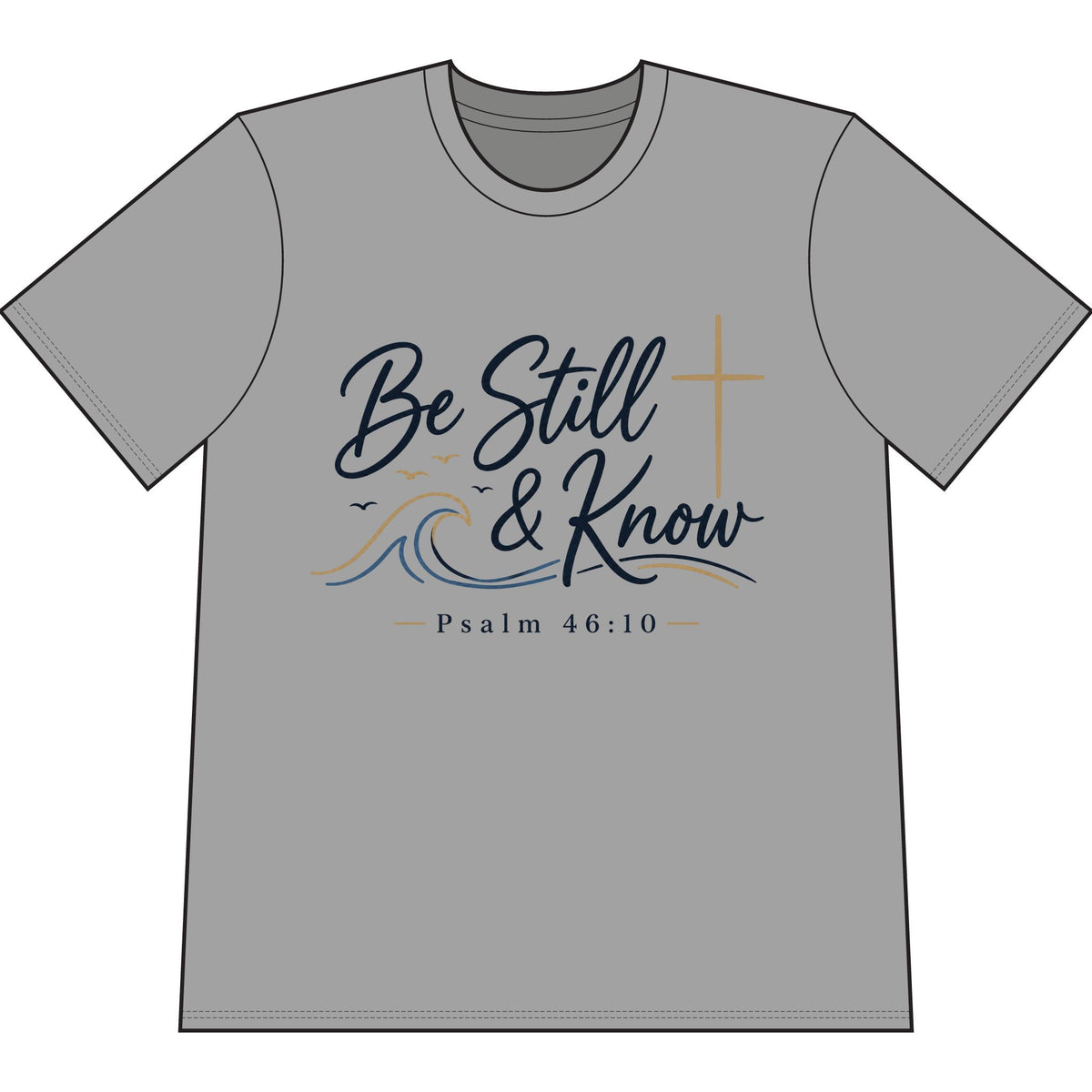 Be Still & Know Heavyweight Christian T-Shirt — Psalm 46:10