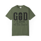 God Is Good All The Time T-Shirt
