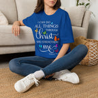 I Can Do All Things Through Christ T-Shirt — Inspirational Christian Faith Tee