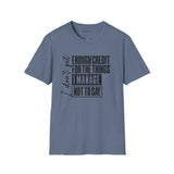 Enough Credit for the Things I Imagine T-Shirt