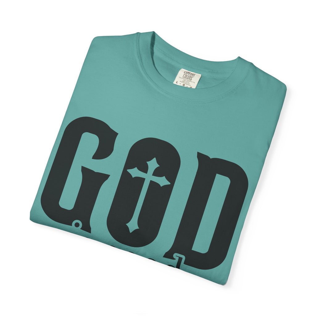 God Is Good All The Time T-Shirt