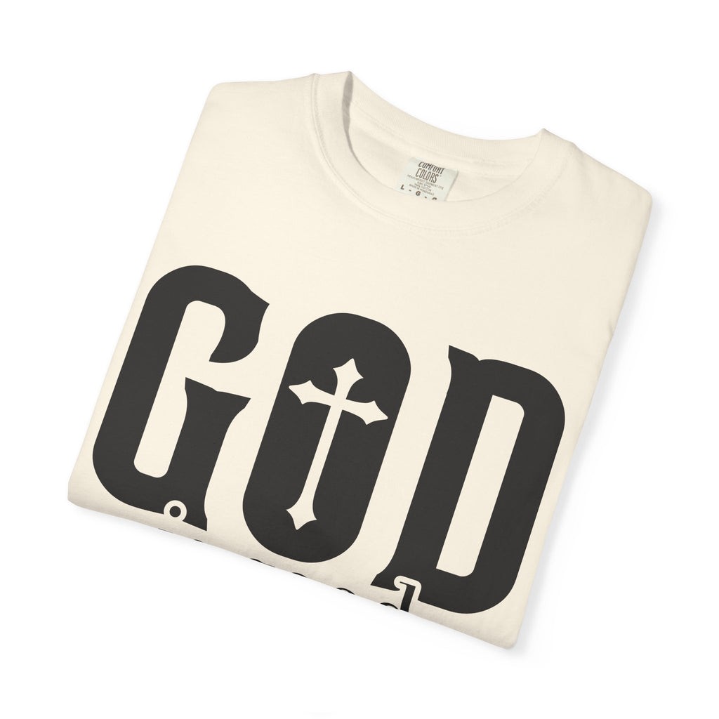 God Is Good All The Time T-Shirt