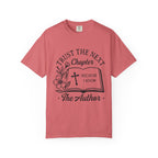 Trust the Next Chapter T-Shirt — "I Trust the Next Chapter Because I Know The Author" Christian Faith Tee