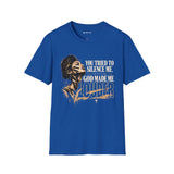 You Tried to Silence Me, God Made Me Louder Christian T-Shirt