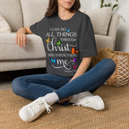 I Can Do All Things Through Christ T-Shirt — Inspirational Christian Faith Tee