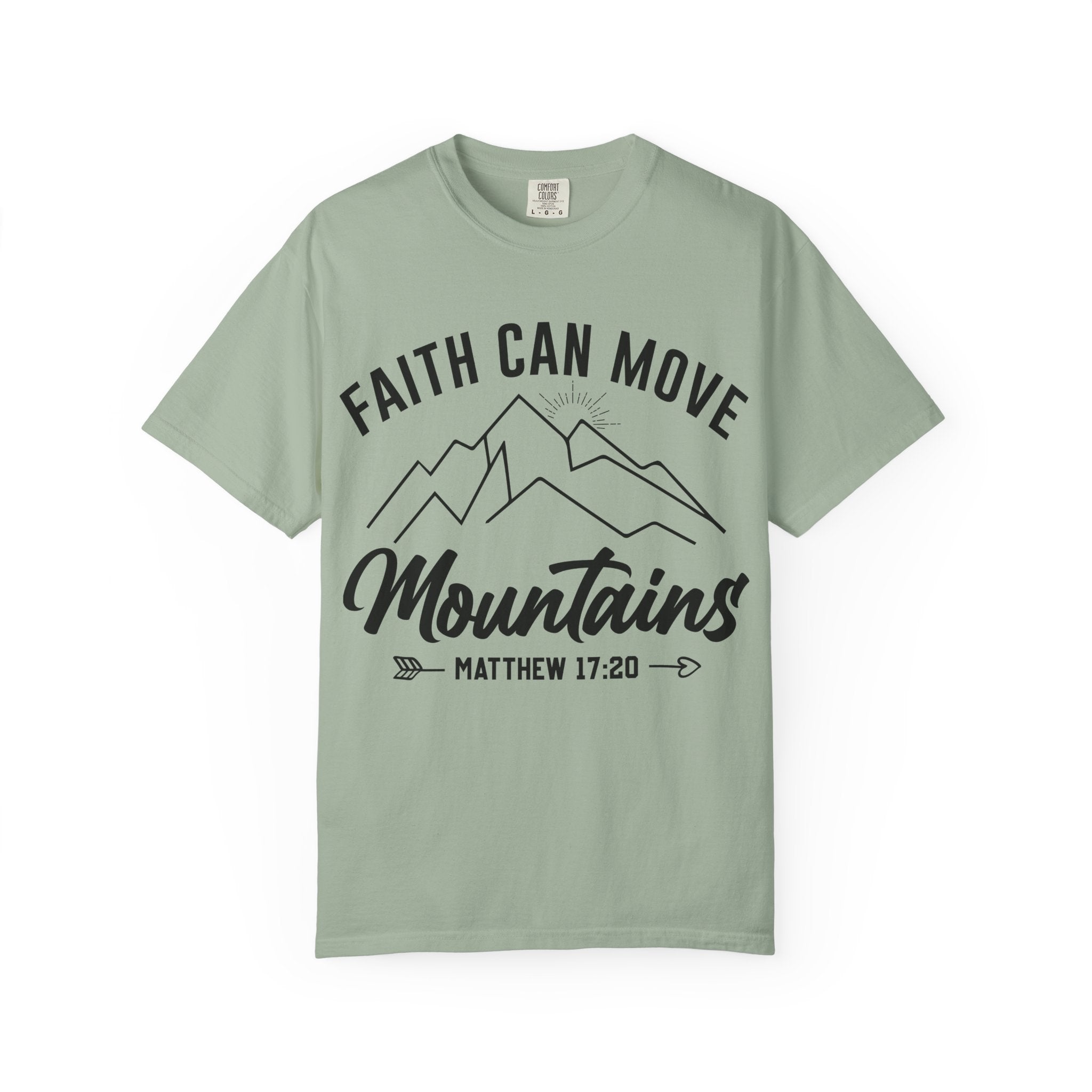 Faith Can Move Mountains T-Shirt — Matthew 17:20 Christian Tee