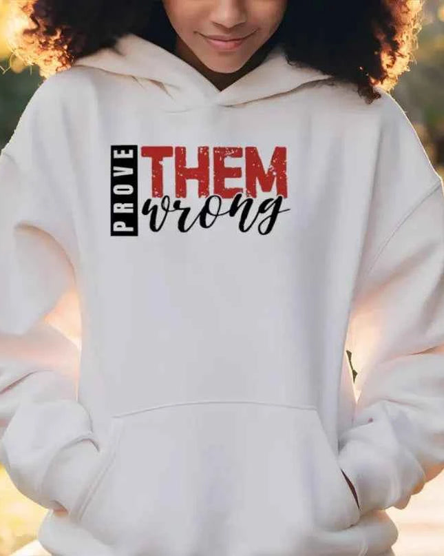 Prove Them Wrong Hoodie - Motivational Faith Apparel