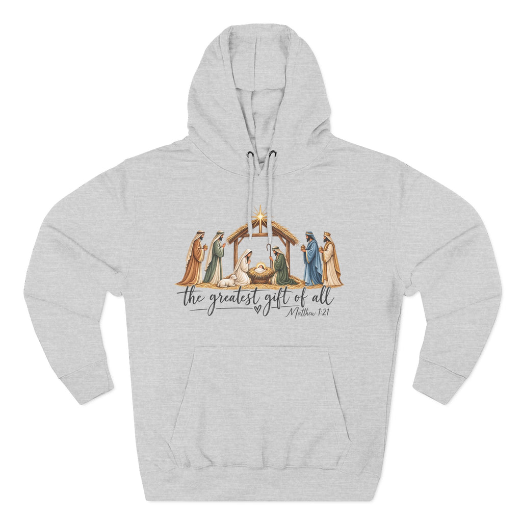 Nativity Hoodie - "The Greatest Gift of All" Fleece Christmas Sweatshirt