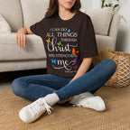 I Can Do All Things Through Christ T-Shirt — Inspirational Christian Faith Tee