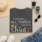 I Can Do All Things Through Christ T-Shirt — Inspirational Christian Faith Tee