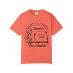 Trust the Next Chapter T-Shirt — "I Trust the Next Chapter Because I Know The Author" Christian Faith Tee