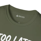 Too Late Satan T‑Shirt — "Grace Got Here First" Christian Faith Graphic Tee