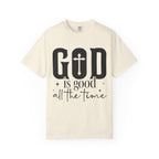 God Is Good All The Time T-Shirt