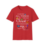 I Can Do All Things Through Christ T-Shirt — Inspirational Christian Faith Tee