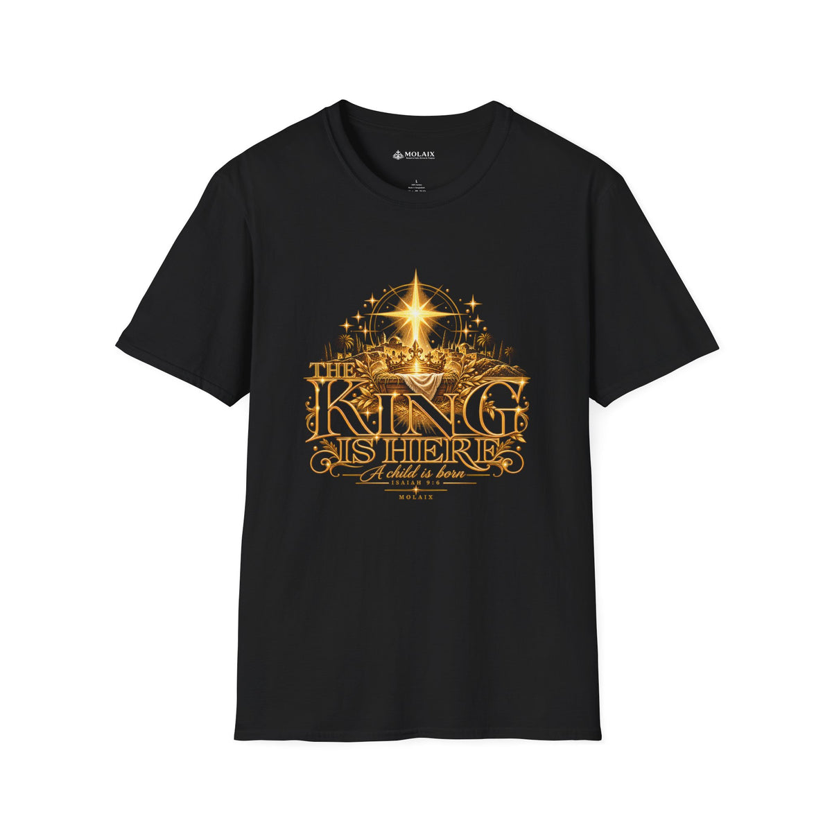 The King Is Here Christian Faith T-Shirt