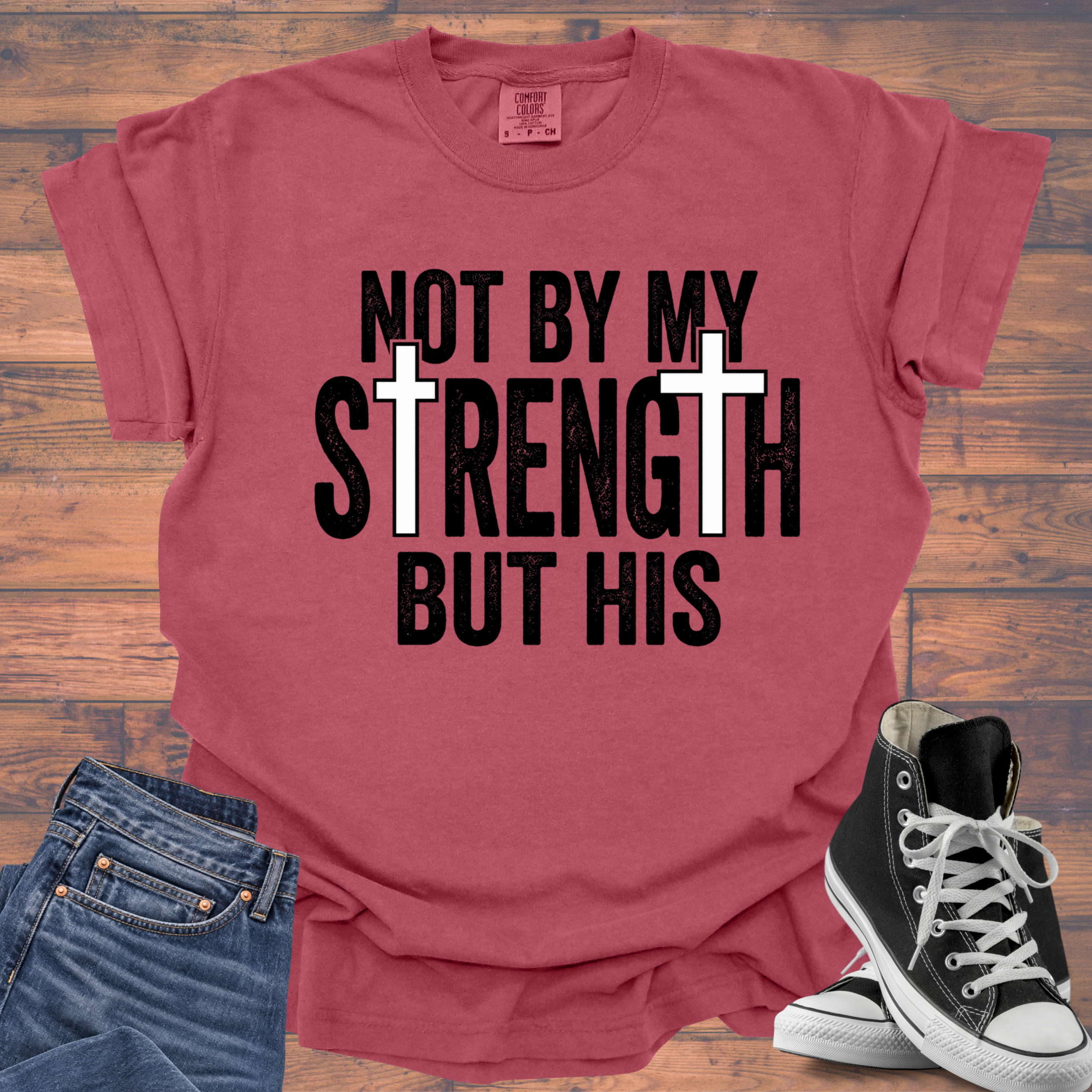 Not By My Strength But His Christian T-Shirt