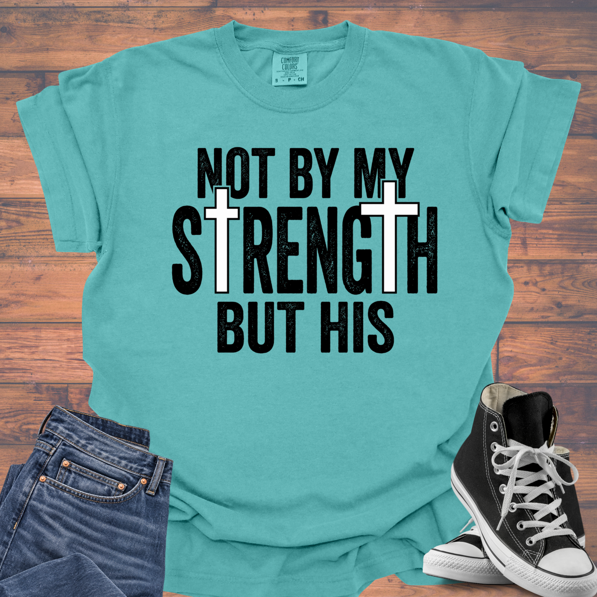 Not By My Strength But His Christian T-Shirt