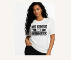 NO KINGS ONLY WINNERS™ Tee