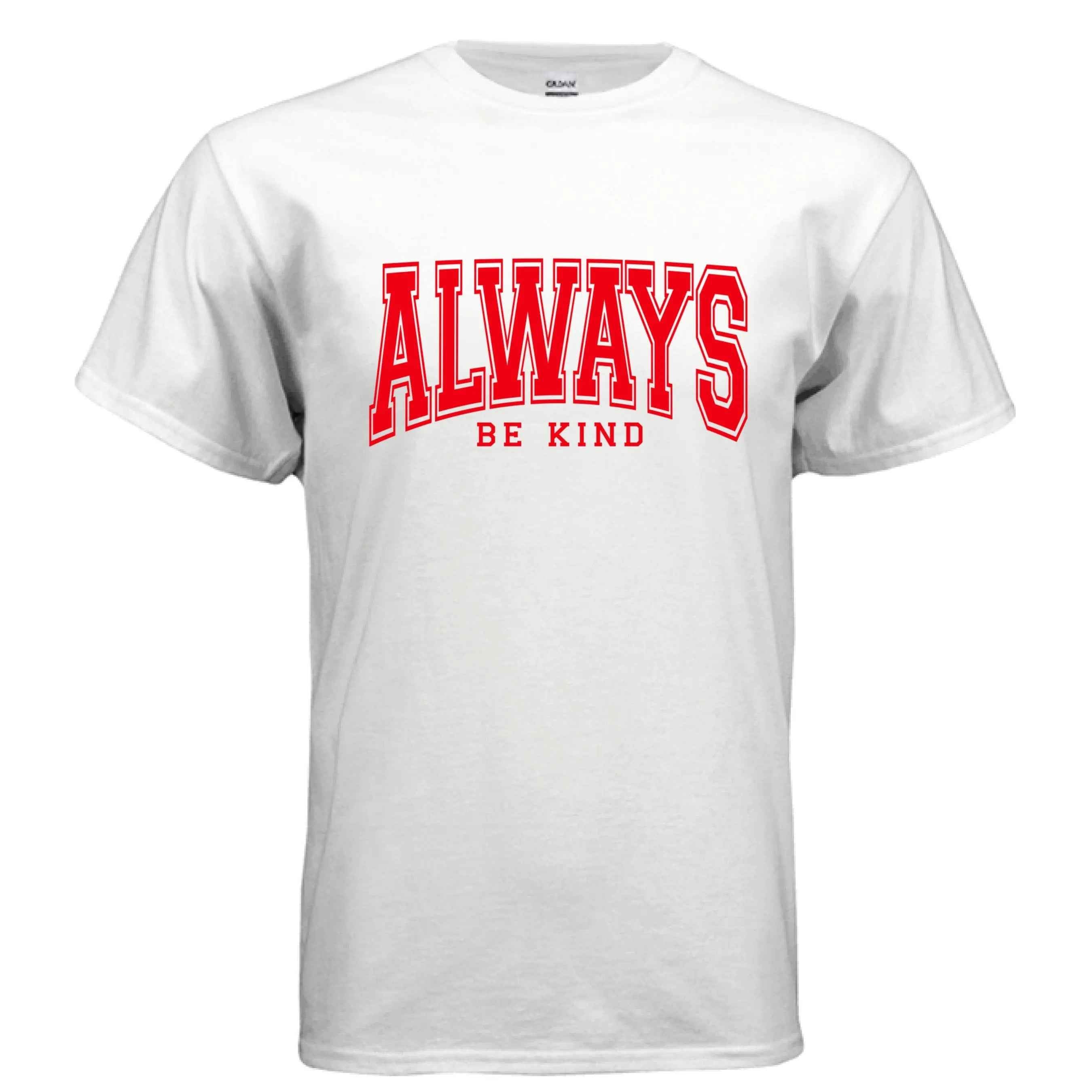 Always Be Kind Graphic Tee – Positive Inspirational Shirt
