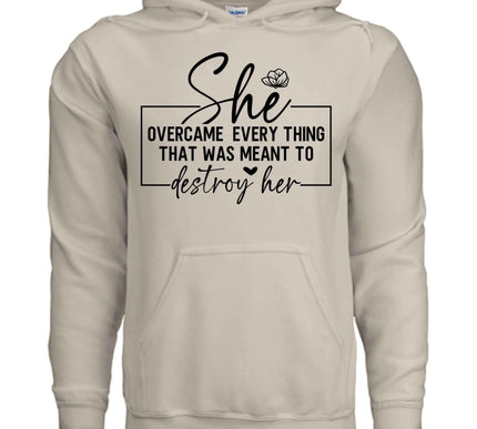 She Overcame Hoodie Inspirational Quote Hoodie