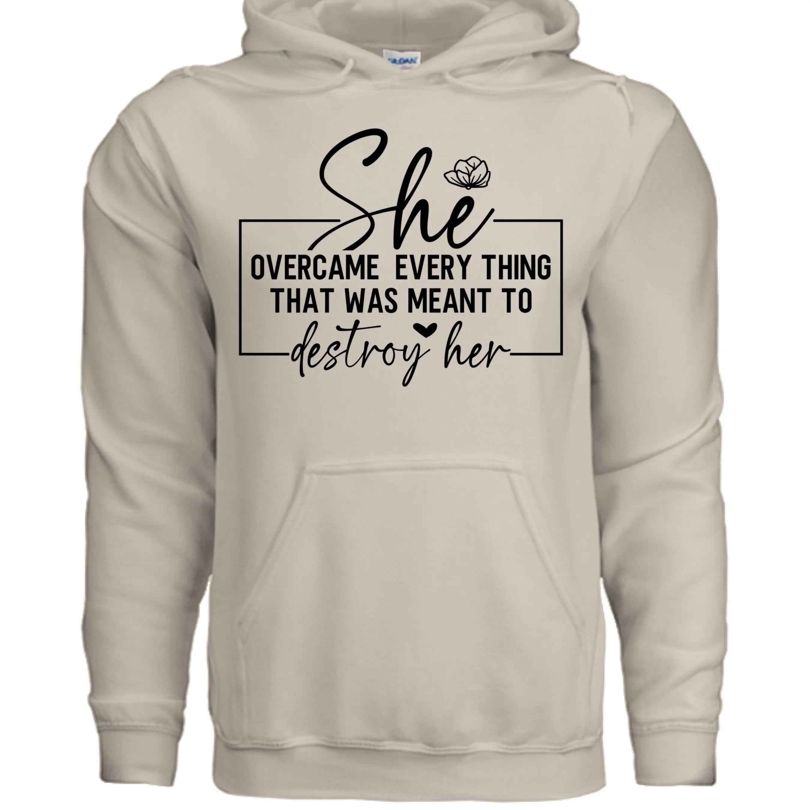 She Overcame Hoodie Inspirational Quote Hoodie
