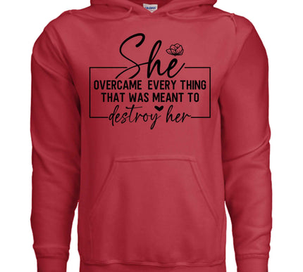 She Overcame Hoodie Inspirational Quote Hoodie