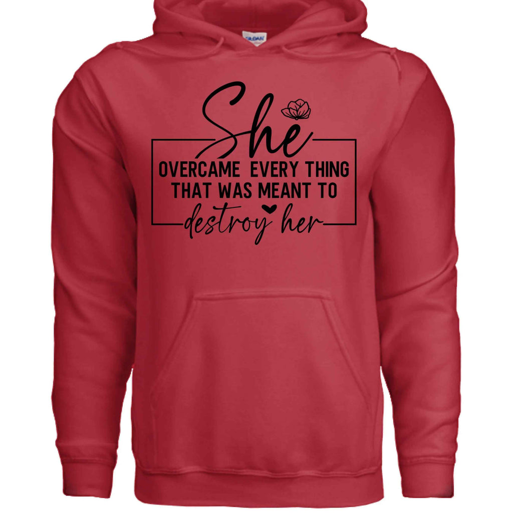 She Overcame Hoodie Inspirational Quote Hoodie