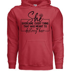 She Overcame Hoodie Inspirational Quote Hoodie