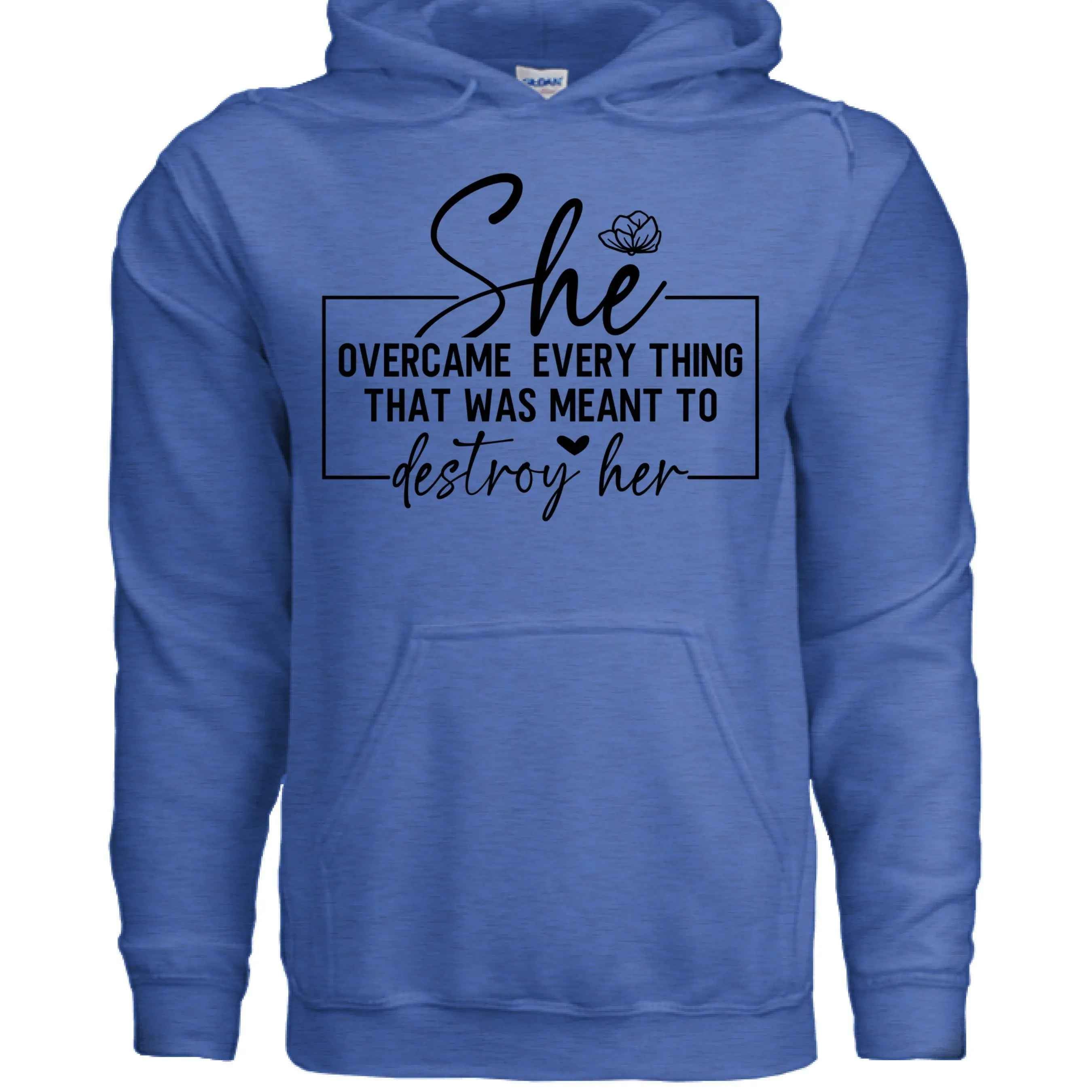 She Overcame Hoodie Inspirational Quote Hoodie