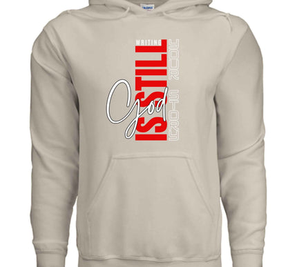 God Still Writing Your Story Hoodie - Christian Faith Sweatshirt