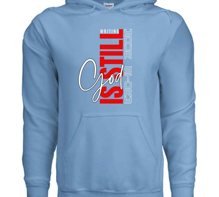 God Still Writing Your Story Hoodie - Christian Faith Sweatshirt