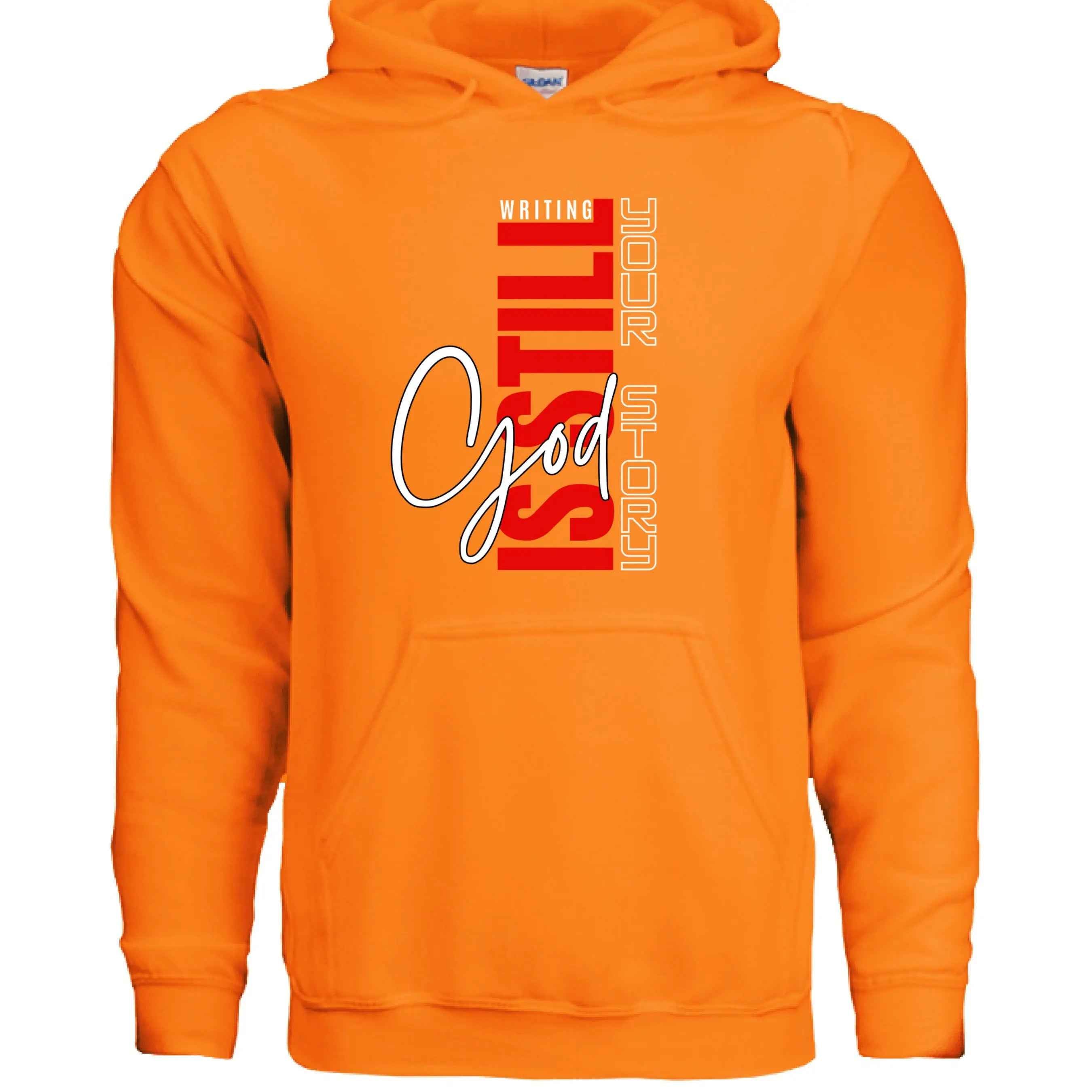 God Still Writing Your Story Hoodie - Christian Faith Sweatshirt