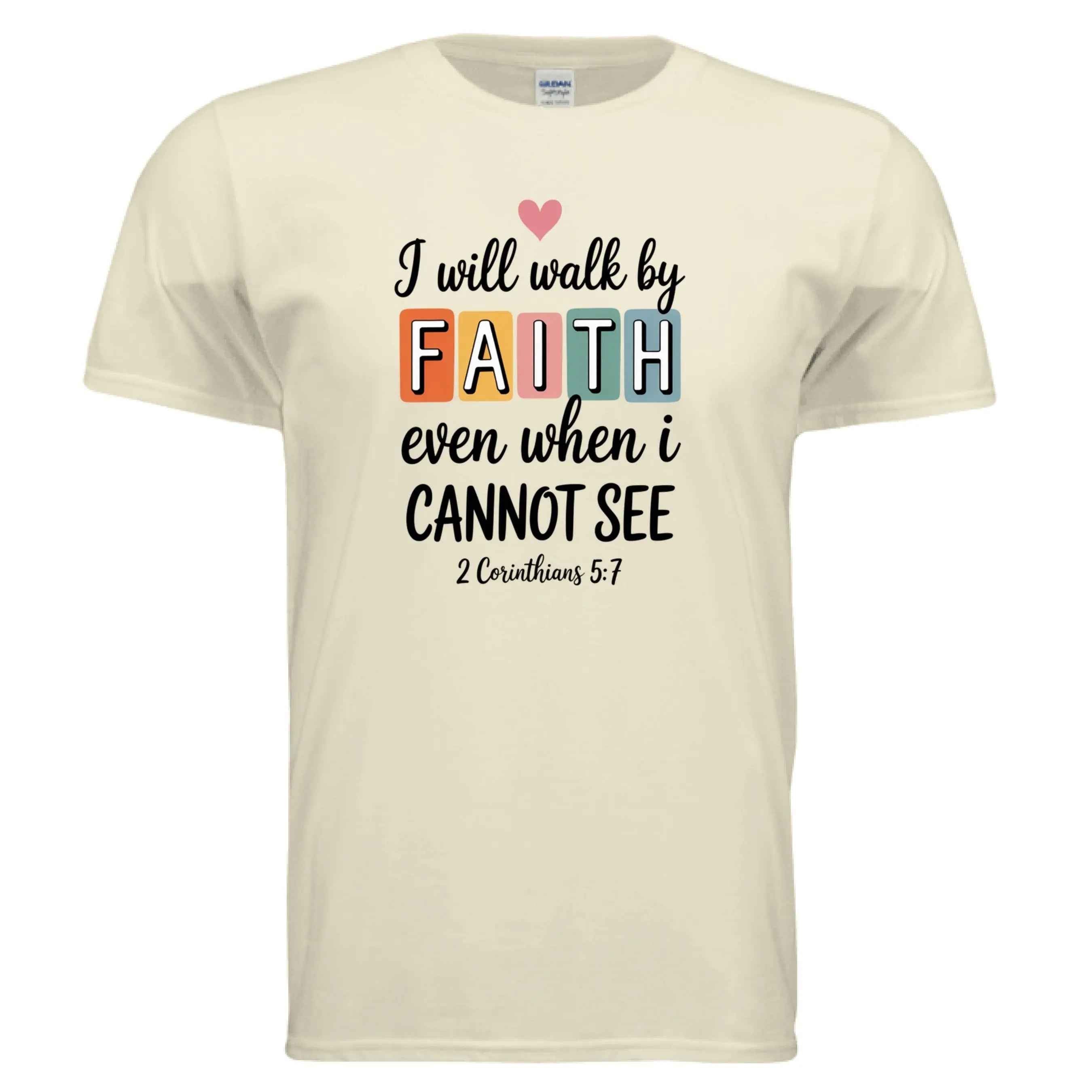 Walk by Faith T-Shirt - Inspirational Christian Apparel