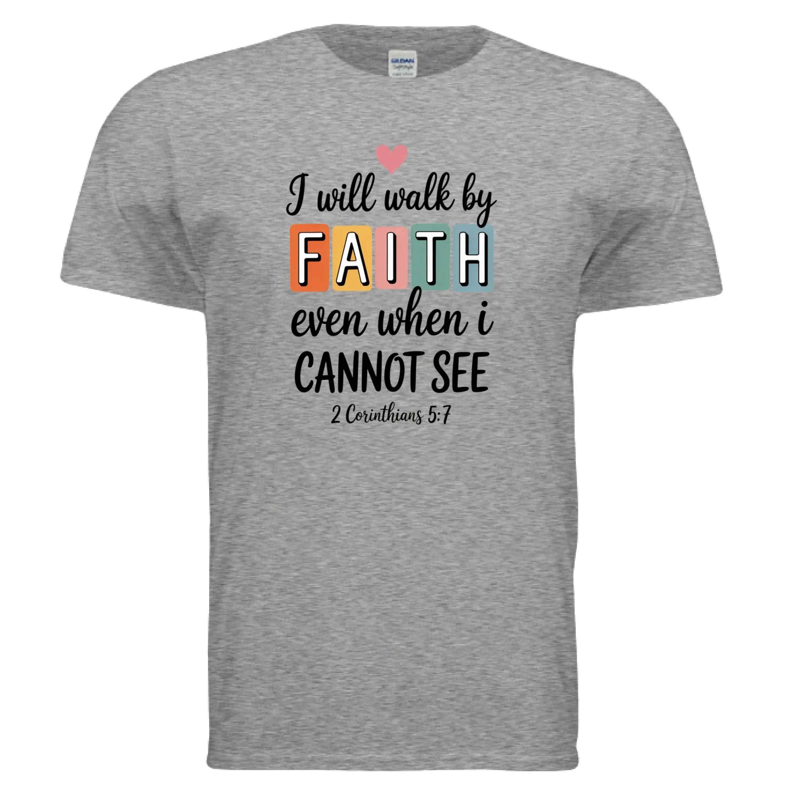 Walk by Faith T-Shirt - Inspirational Christian Apparel