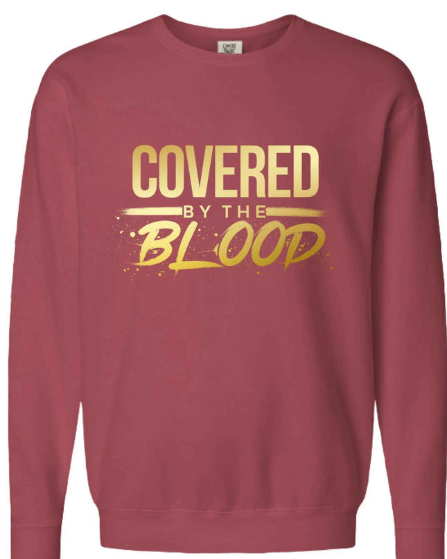 Covered by the Blood Crewneck Sweatshirt - Christian Faith Apparel