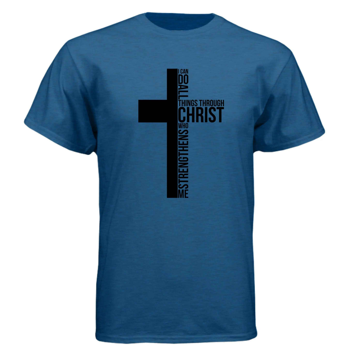 All Things to Christ T-Shirt - Faith-Based Christian Tee