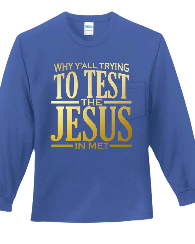 Why All Try Long Sleeve T-Shirt - Inspirational Pocket Tee