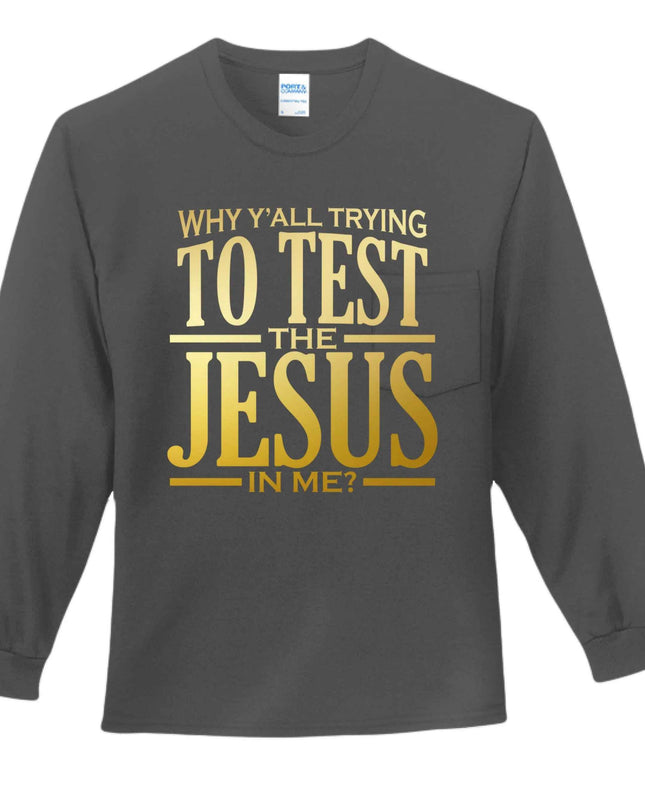 Why All Try Long Sleeve T-Shirt - Inspirational Pocket Tee