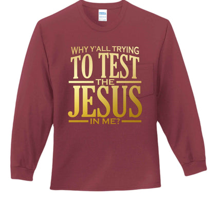 Why All Try Long Sleeve T-Shirt - Inspirational Pocket Tee